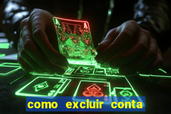 como excluir conta na sportingbet